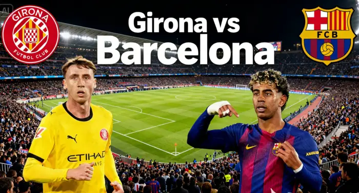 Girona vs Barcelona